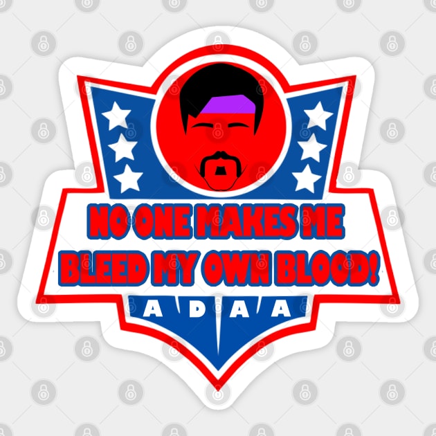 White Goodman -- No One Makes Me Bleed My Own Blood! Sticker by drquest